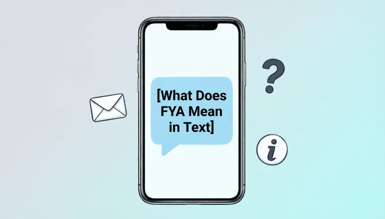 What Does FYA Mean in Text