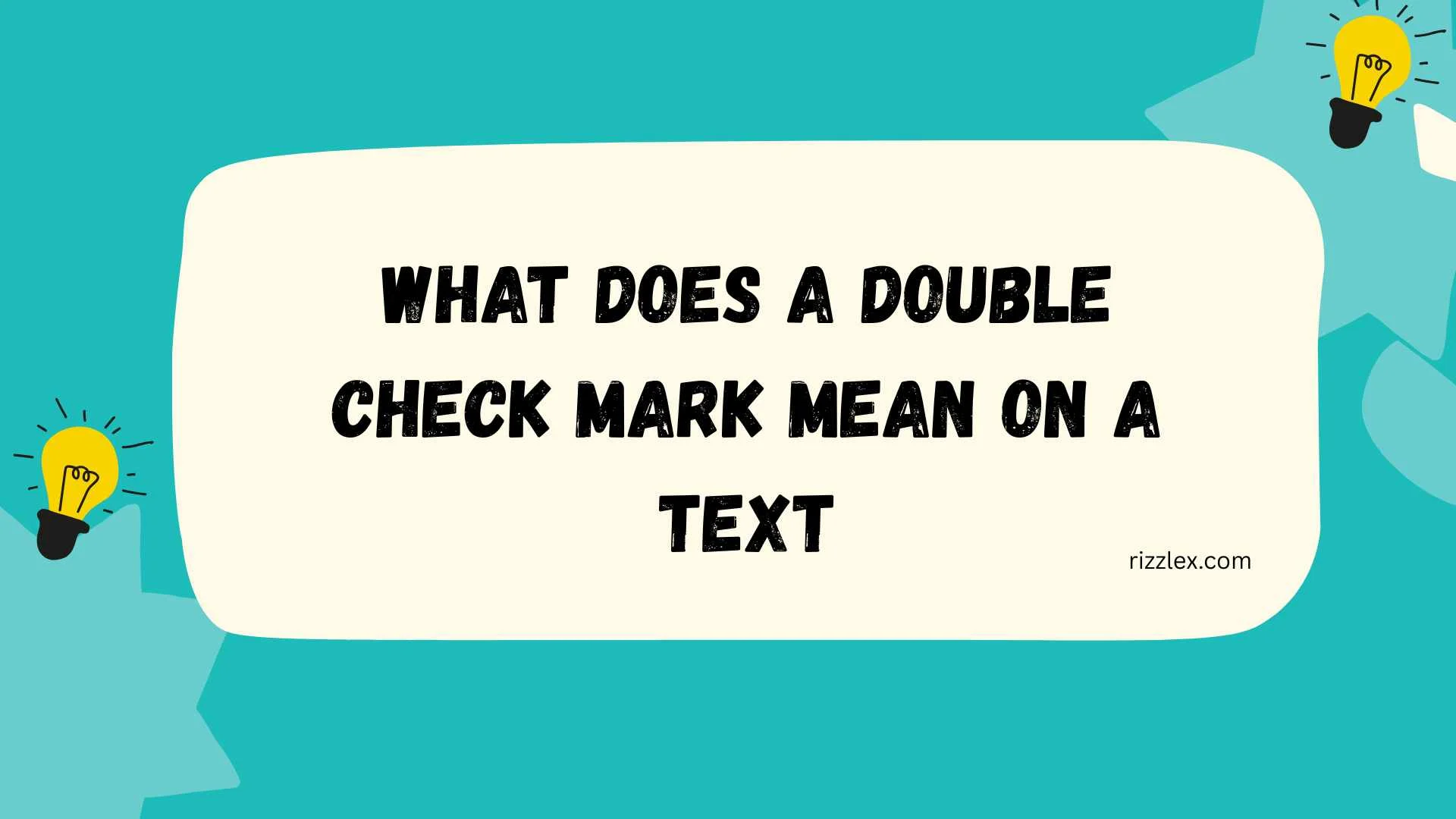what does a double check mark mean on a text