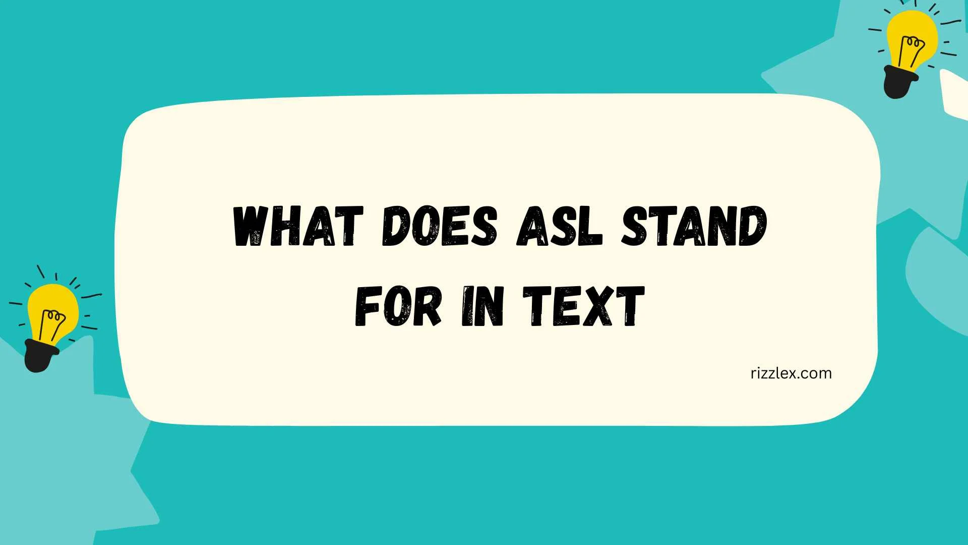 what does asl stand for in text