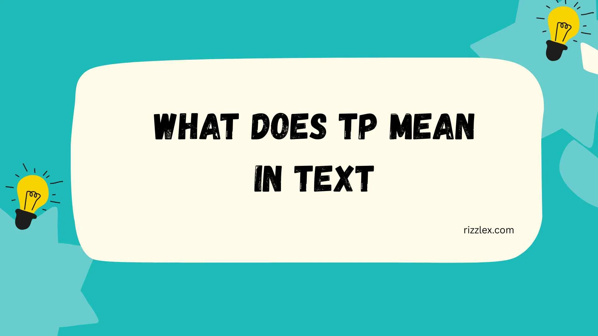 What Does TP Mean in Text