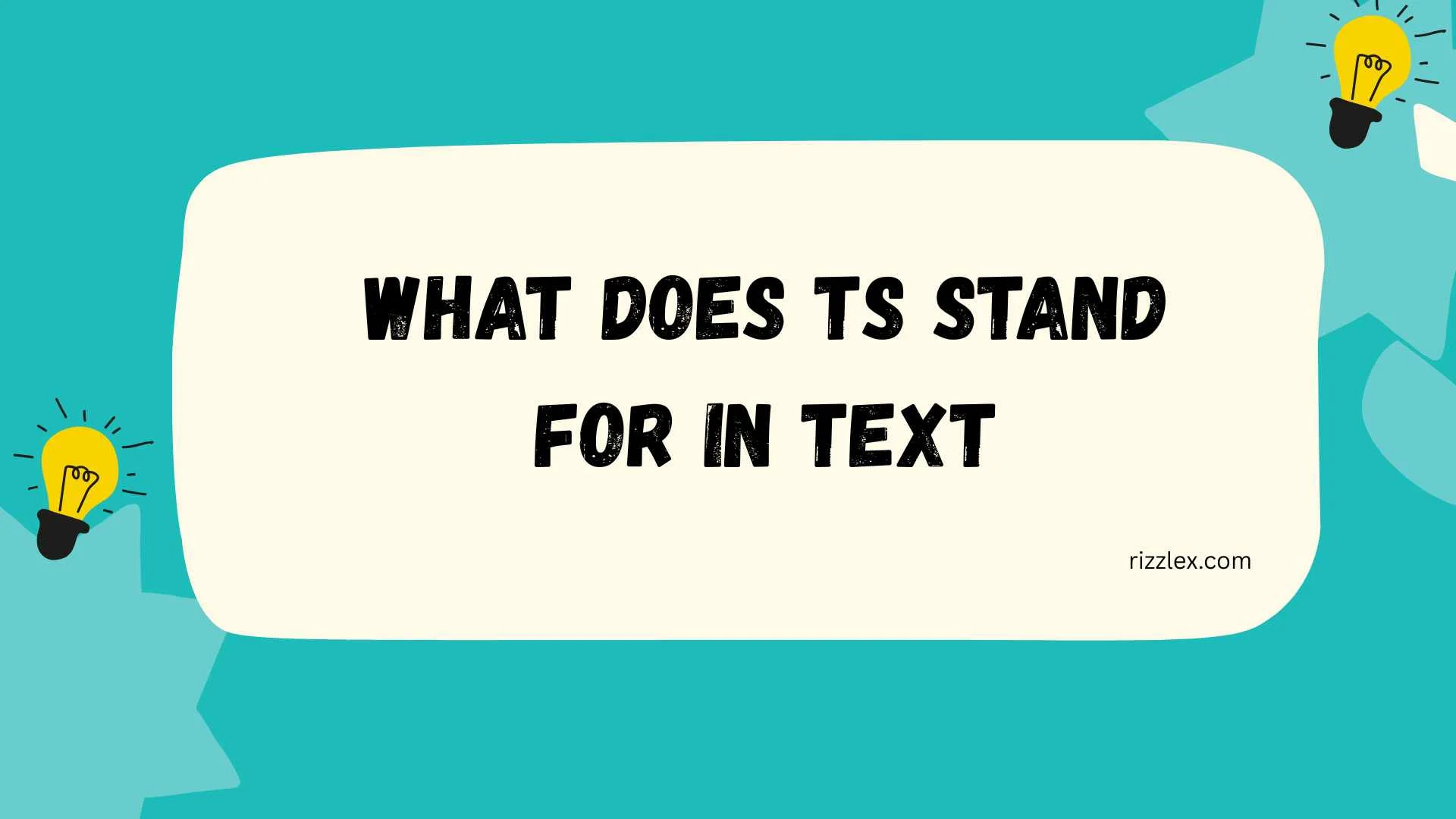 What Does TS Stand For in Text